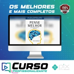 Pense Melhor - Tim Hurson