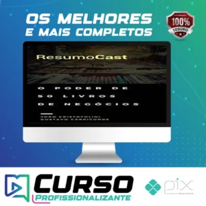 ResumoCast: O Poder de 50 Livros de Negócios - Joao Cristofolini e Gustavo Carriconde
