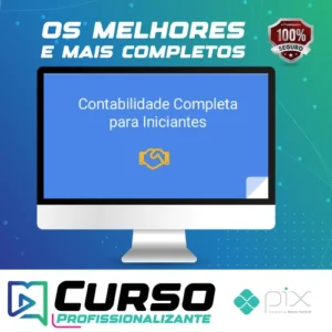 Contabilidade Completa para Iniciantes - Ademir Círico Junior