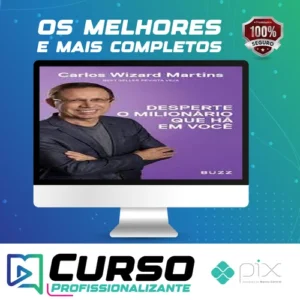 Desperte o Milionário que Há em Voce - Carlos Wizard Martins