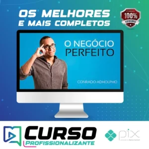 O Negócio Perfeito - Conrado Adolpho