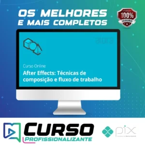 After Effects: Técnicas de Composição e Fluxo de Trabalho - Graveta