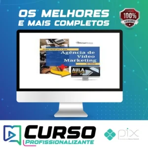 Como Montar a sua Agência de Vídeo Marketing do Zero - Michael Oliveira