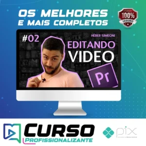 Curso Adobe Premiere CC Treinamento Essencial - Héber Simeoni