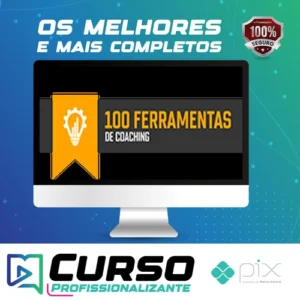 100 Ferramentas Coaching - Caroline Calaça