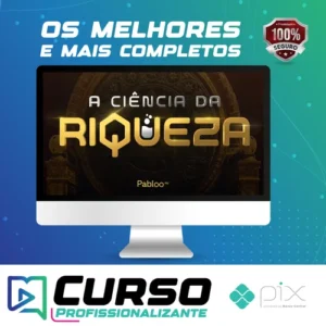 A Ciência da Riqueza - Pablo Marçal 2022