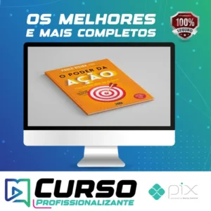 O Poder da Ação - Paulo Vieira