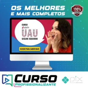 Efeito Uau - Gislene Isquierdo