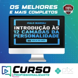 Introdução às 12 Camadas da Personalidade - Italo Marsili