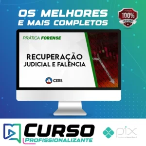 Prática Recuperação Judicial e Falência - CERS