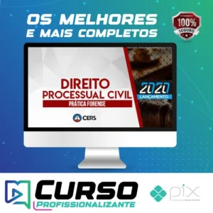 Curso de Prática Forense em Direito Processual Civil - CERS