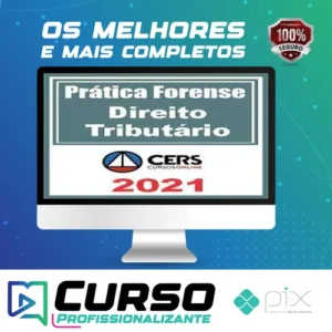 Curso de Prática Forense em Direito Tributário - CERS