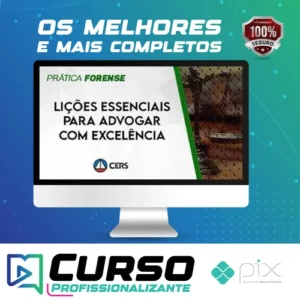 Lições Essenciais para Advogar com Excelência - CERS