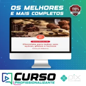 Chocolate para Todos: Sem Acúcar, Gluten e Lactose - Giosue Ribeiro