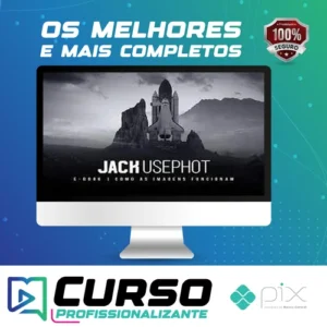 Como as Imagens Funcionam - Jack Usephot