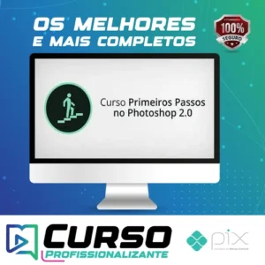Curso Primeiros Passos no Photoshop 2.0 - Alisson Pawilak
