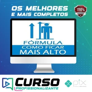Curso Fórmula de Como Ficar Mais Alto 2.0 - Autor Desconhecido