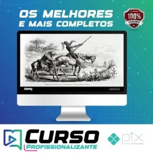 Dom Quixote Parte I e II - Miguel de Cervantes