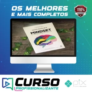 Mindset: A Nova Psicologia do Sucesso - Carol Dweck