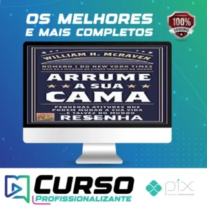 Arrume a Sua Cama - William H Mcraven