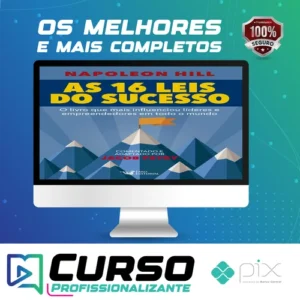 As 16 Leis do Sucesso - Napoleon Hill