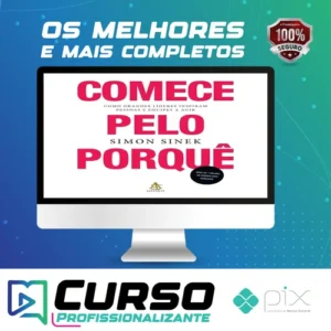 Comece Pelo Porquê - Simon Sinek