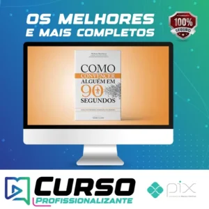 Como Convencer Alguém em 90 segundos - Nicholas Boothman