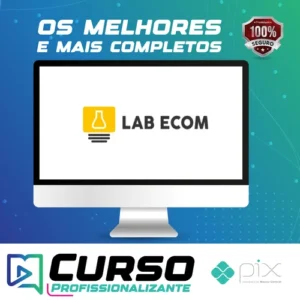 Curso Completo de Dropshipping:LabEcom - Wesley e Michelle