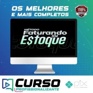 Método Faturando Sem Estoque 2021 - Guilherme Grandini