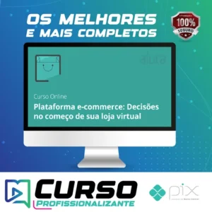 Plataforma E-commerce: Abra sua loja virtual - Alura