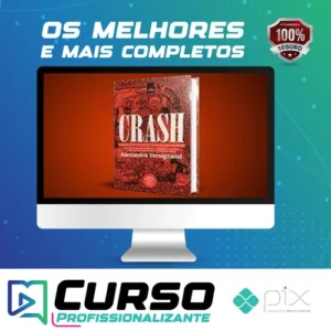 Crash: Uma Breve História Da Economia - Alexandre Versignassi