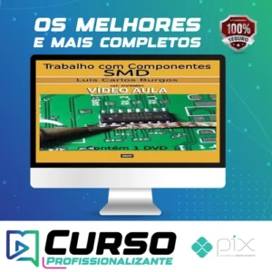 Curso de Solda de Componentes SMD - Luis Carlos Burgos