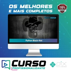 Python Black-Hat voltado para Segurança Computacional - Weidsom Nascimento