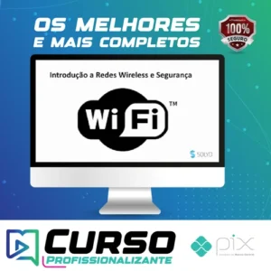Teste de Intrusão em Redes Wireless - Solyd