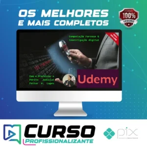 Digital Forensics, Computação Forense e Investigação Digital - Petter Lopes