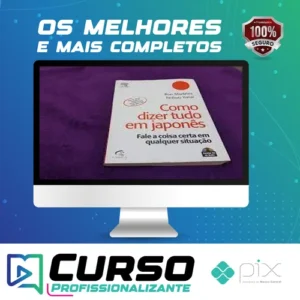 Como Dizer Tudo em Japonês - Ron Martinez e Nobuo Yanai