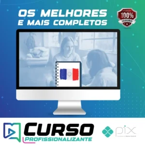 Curso de Francês Completo: do Básico ao Avançado - Academia das Línguas
