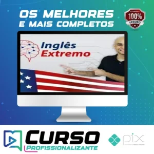 Inglês Extremo: Curso Completo do Zero à Fluência - Paulo Botelho