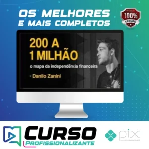 200 a 1 Milhão - Danilo Zanini