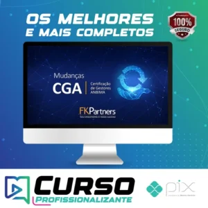 Certificação de Gestores ANBIMA (CGA) - FK Partners