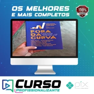 Fora da Curva: Os Segredos dos Grandes Investidores do Brasil e O Que Você Pode Aprender Com Eles - Pierre Moreau