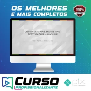 E-mail Marketing Efetivo com Mailchimp - Adriano Gianini