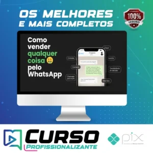 Curso Como Vender Qualquer Coisa Pelo Whatsapp - Agência de Bolso