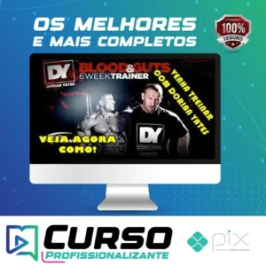 Blood & Guts: Treino de 6 Semanas - Dorian Yates