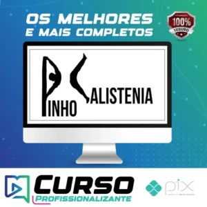 Curso de Calistenia - Pinho Júnior