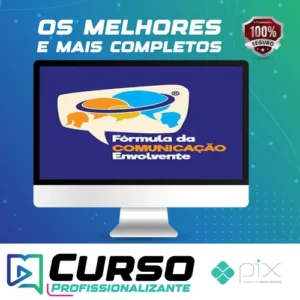 Fórmula da Comunicação Envolvente - Marcio Seixas