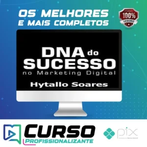 DNA do Sucesso no Marketing Digital - Hytallo Soares
