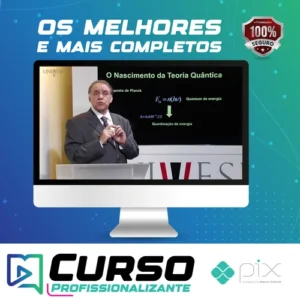 UNIVESP: Curso de Física quântica - Gil da Costa