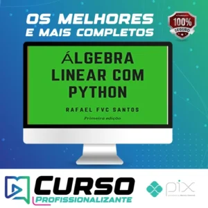Álgebra Linear com Python - Rafael F.V.C. Santos