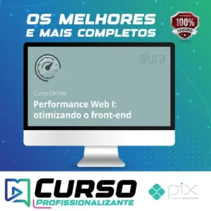 Performance Web I Otimizando o Front-End - Alura